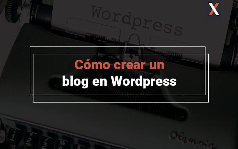 como crear un blog en wordpress