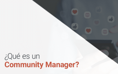 ¿Qué es un community manager? habilidades y funciones