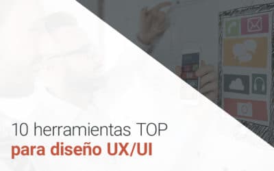 10 Herramientas UX/UI imprescindibles para Usabilidad Web