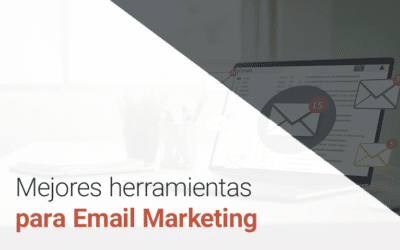Mejores herramientas para Email marketing