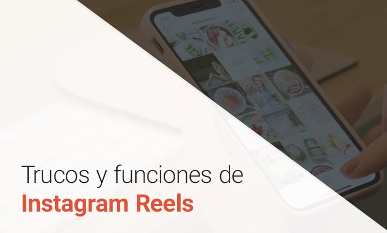 Trucos y funciones de instagram reels